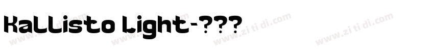 Kallisto Light字体转换
